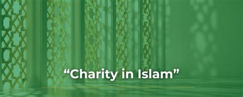 Charity in Islam: Importance, Benefits, Hadith, Types, And More .